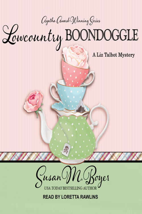 Cover of Lowcountry Boondoggle: A Liz Talbot Mystery, Book 9 by Susan Boyer