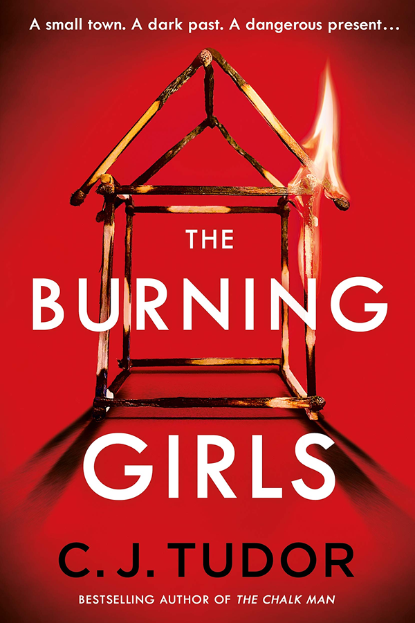 Cover of The Burning Girls by C.J. Tudor.