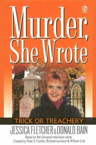 Cover of Trick or Treachery, A Murder, She Wrote Mystery