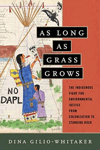 Cover of As Long as Grass Grows by Dina Gilio-Whitaker