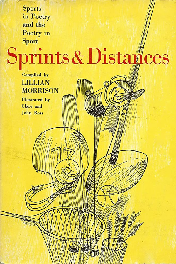 Cover of Sprints and Distances: Sports in Poetry and the Poetry in Sport