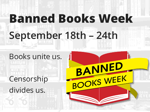 Banned Books Week graphic. Books unite us. Censorship divides us.